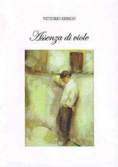 Immagine di ASSENZA DI VIOLE (POESIE)